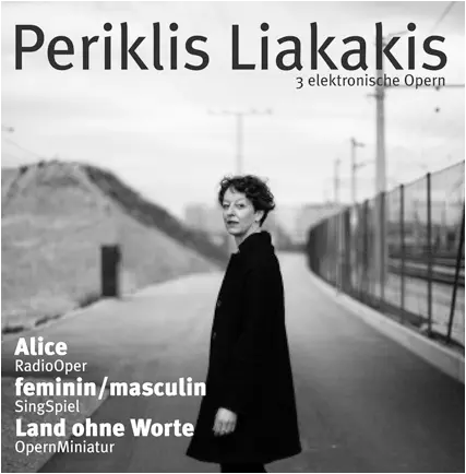 Ein Album Cover Bild von Gina Mattiello. Drei elektronische Opern von Periklis Liakakis